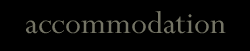 Accommodation