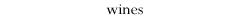 Wines